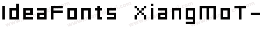 IdeaFonts XiangMoT字体转换